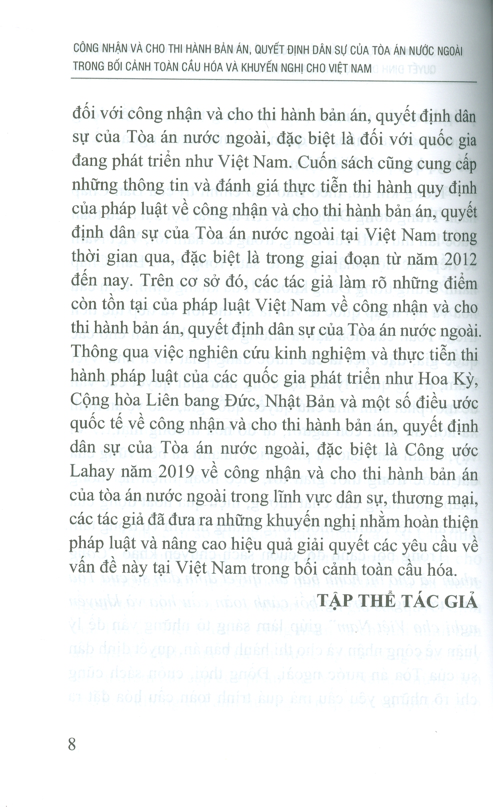 Công Nhận Và Cho Thi Hành Bản Án, Quyết Định Dân Sự Của Toà Án Nước Ngoài Trong Bối Cảnh Toàn Cầu Hoá Và Khuyến Nghị Cho Việt Nam (Sách chuyên khảo) - TS. Nguyễn Thu Thuỷ chủ biên