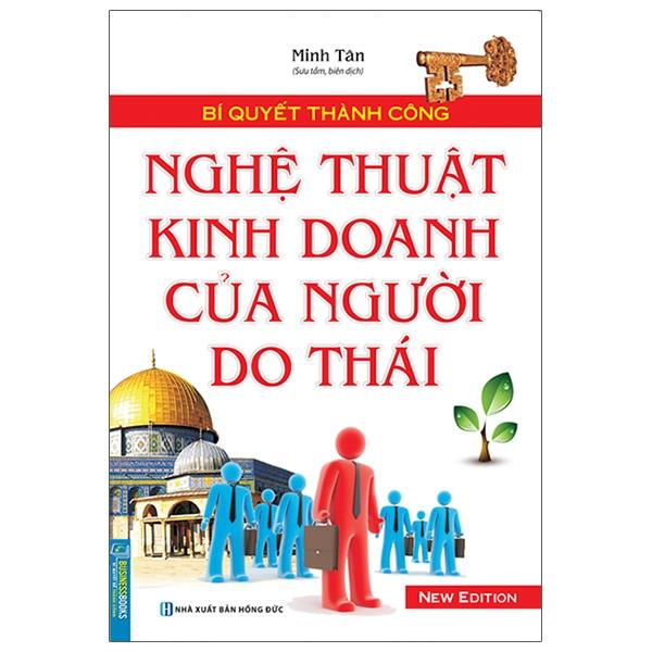 Sách Bí Quyết Thành Công – Nghệ Thuật Kinh Doanh Của Người Do Thái Tái Bản