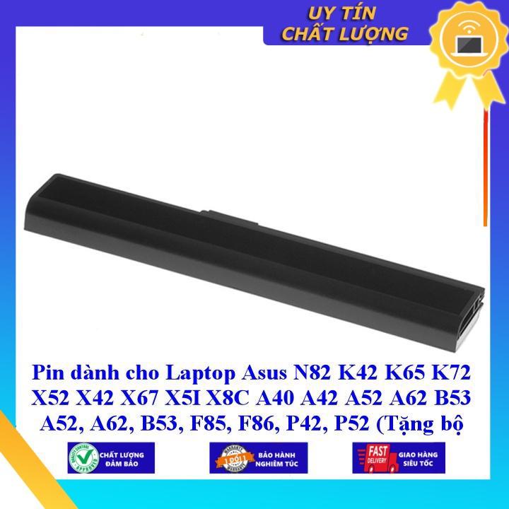 Pin dùng cho Laptop Asus N82 K42 K65 K72 X52 X42 X67 X5I X8C A40 A42 A52 A62 B53 A52 A62 B53 F85 F86 P42 P52 - Hàng Nhập Khẩu  MIBAT121