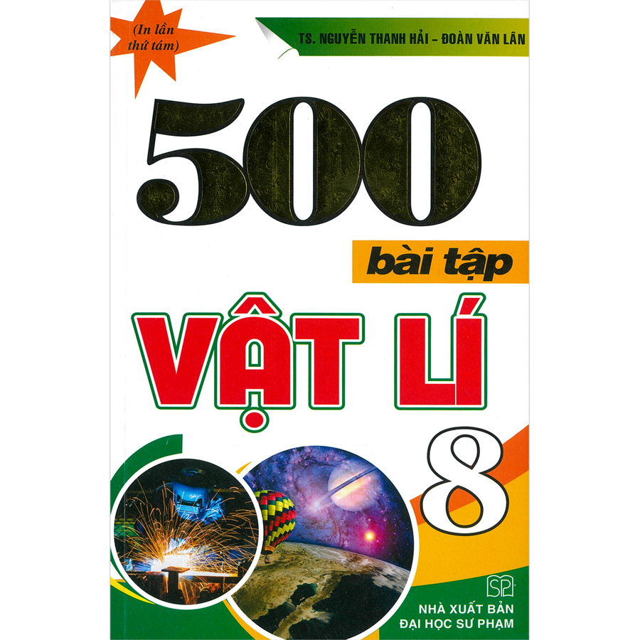 500 Bài Tập Vật Lí 8 (Tái Bản)