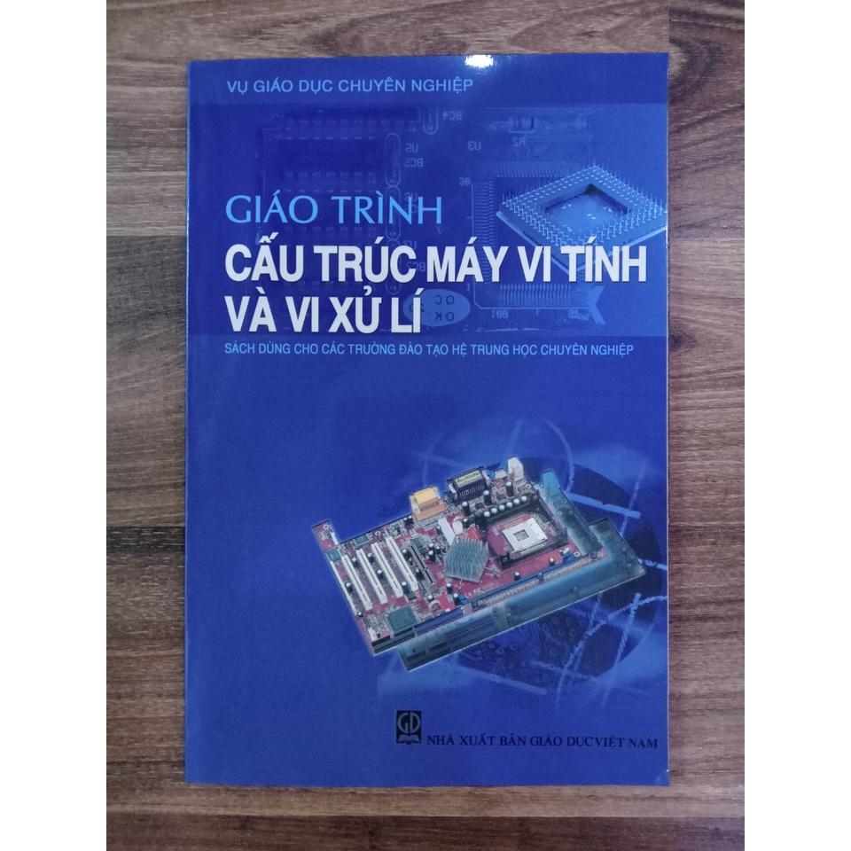 Sách - Giáo Trình Cấu Trúc Máy Vi Tính Và Vi Xử Lý (DN)