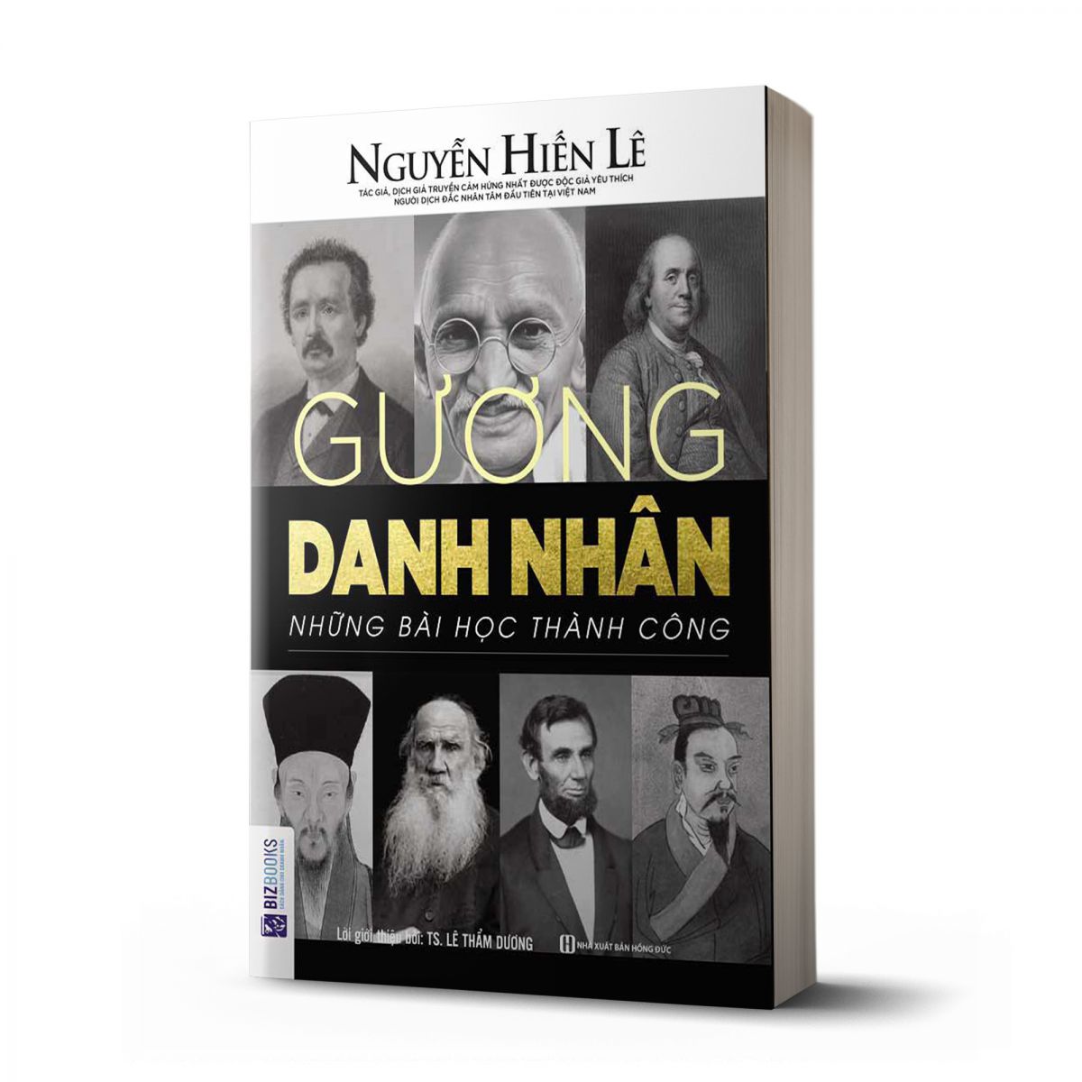 Gương Danh Nhân - Những Bài Học Thành Công (Nguyễn Hiến Lê - Bộ Sách Sống Sao Cho Đúng) _ Bizbooks_ Sách hay mỗi ngày