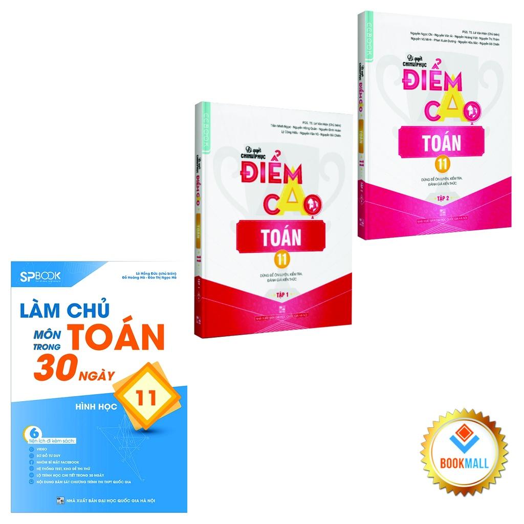 Sách - Combo Làm chủ môn Toán trong 30 ngày Toán Hình học - Điểm cao Toán 11 Tập 1,2 Đại số và giải tích (3 Cuốn)