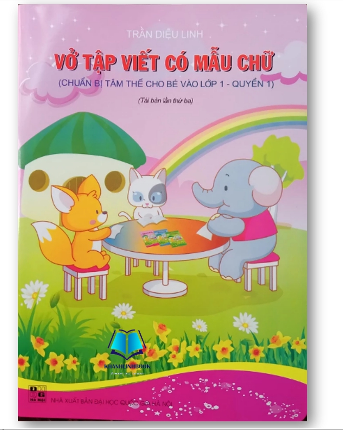 Sách - Vở Tập Viết Có Mẫu Chữ ( Chuẩn Bị Tâm Thế Cho Bé Vào Lớp 1 - Quyển 1,2, 3 )