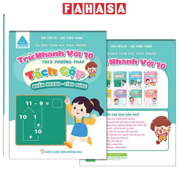 Sách - Tư Duy Toán Học Khai Phóng - Nhẩm Nhanh Tính Đúng - Trừ Nhanh Với 10 Theo Phương Pháp Tách Gộp
