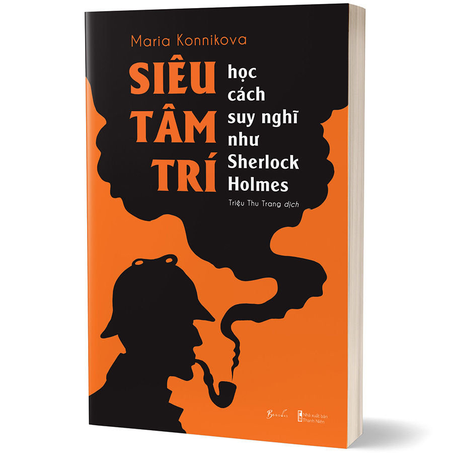 Siêu Tâm Trí – Học Cách Suy Nghĩ Như Sherlock Holmes