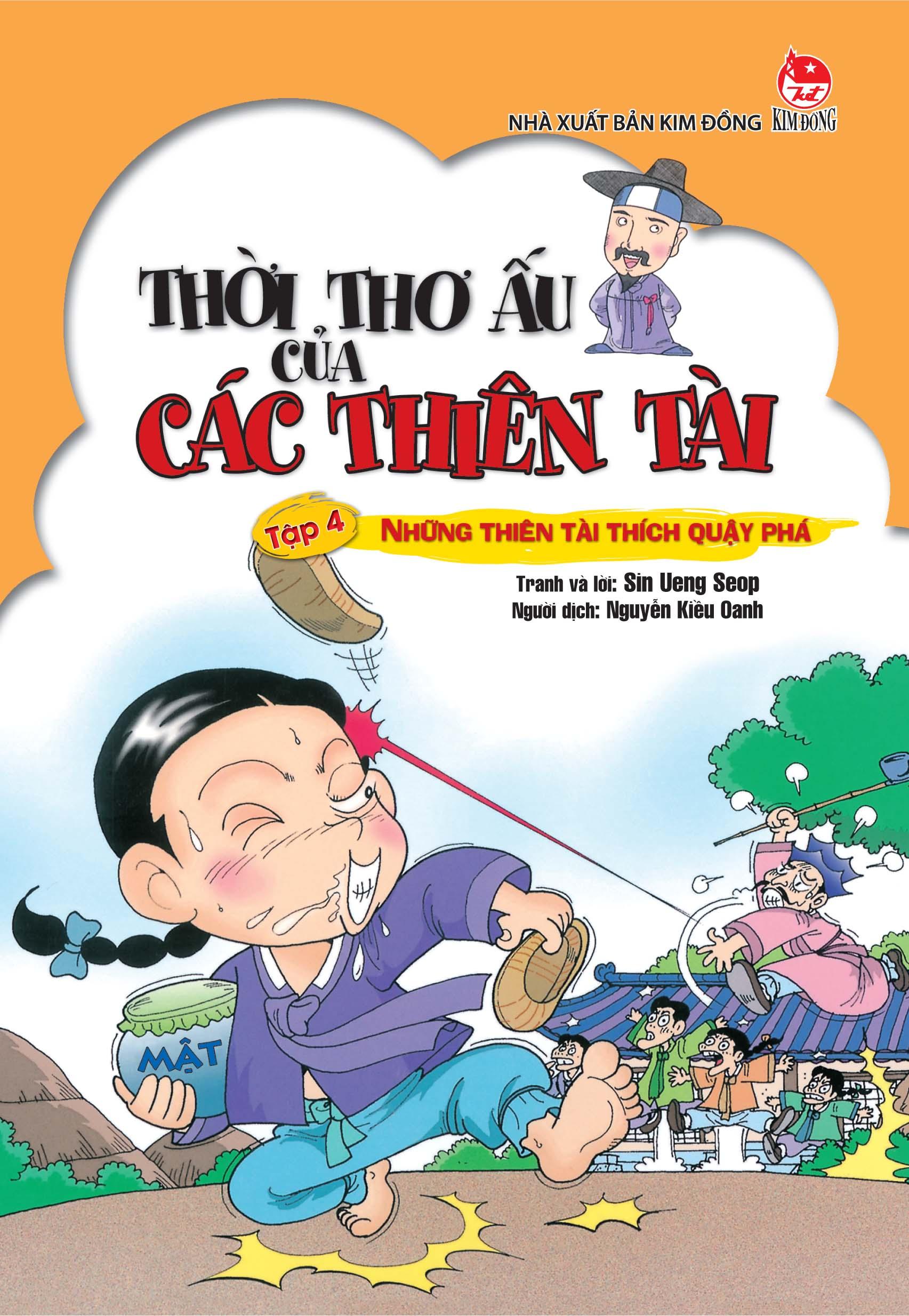 Thời Thơ Ấu Của Các Thiên Tài - Tập 4 - Những Thiên Tài Thích Quậy Phá (Tái Bản 2024)