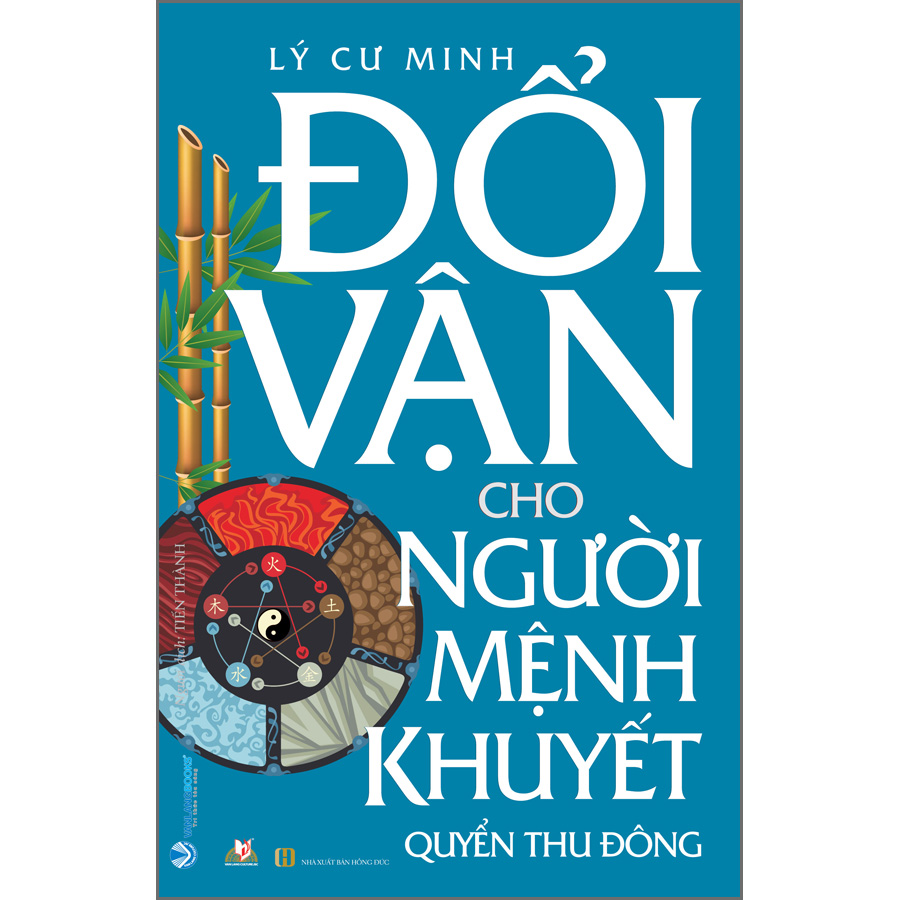 Đổi Vận Cho Người Mệnh Khuyết - Quyển Thu Đông