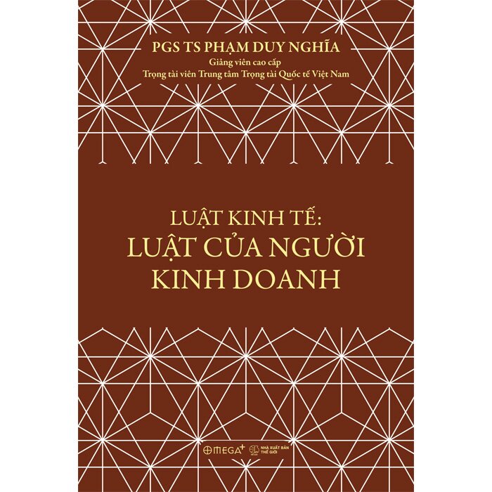 Luật Kinh Tế - Luật Của Người Kinh Doanh - PGS. TS. Phạm Duy Nghĩa
