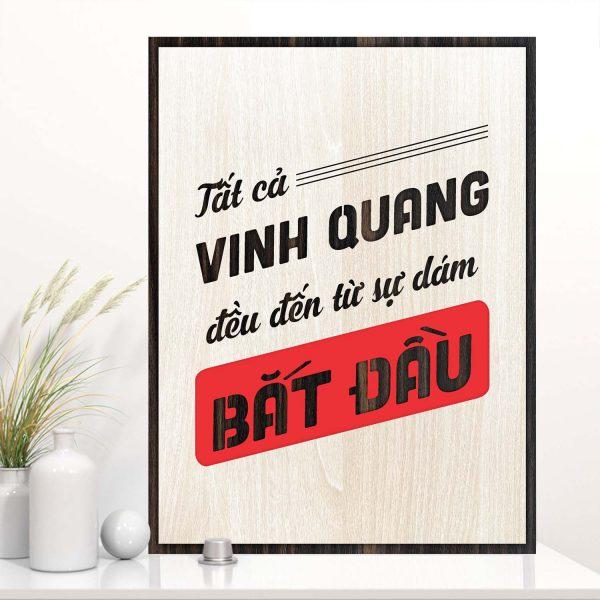 Tranh gỗ decor tạo động lực "Tất cả vinh quang đều đến từ sự dám bắt đầu"