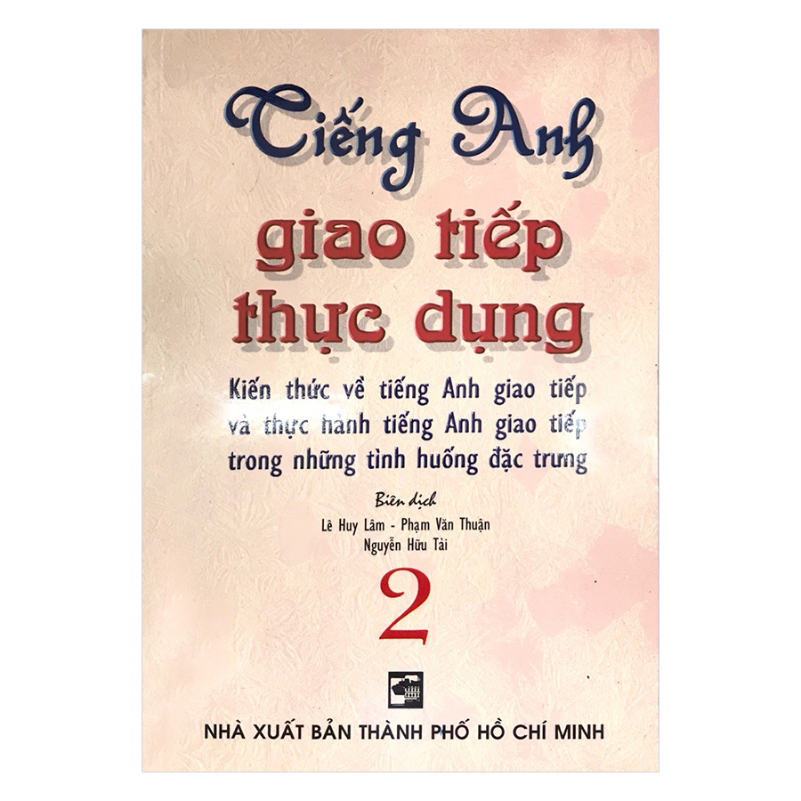 Tiếng Anh Giao Tiếp Thực Dụng 2