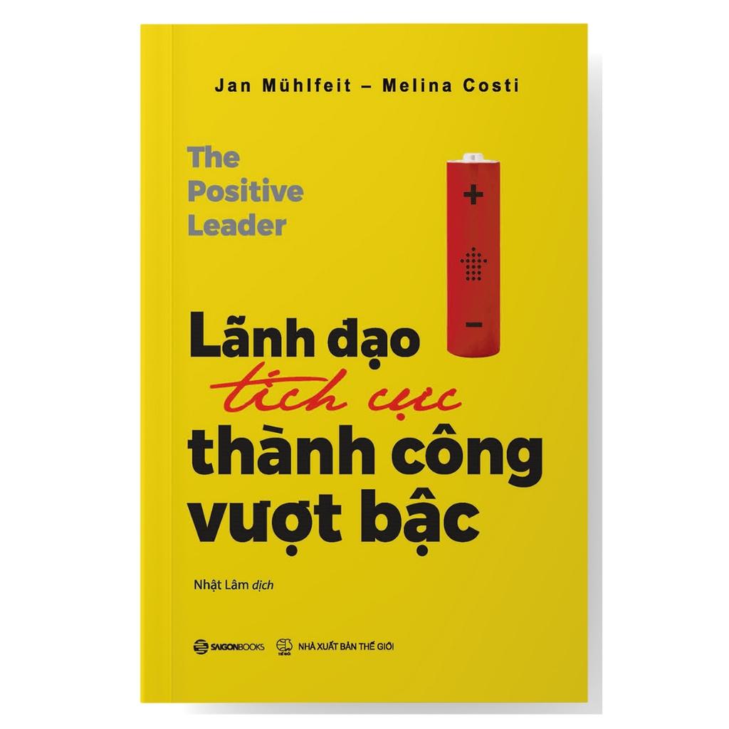 Lãnh đạo tích cực - thành công vượt bậc - Bản Quyền