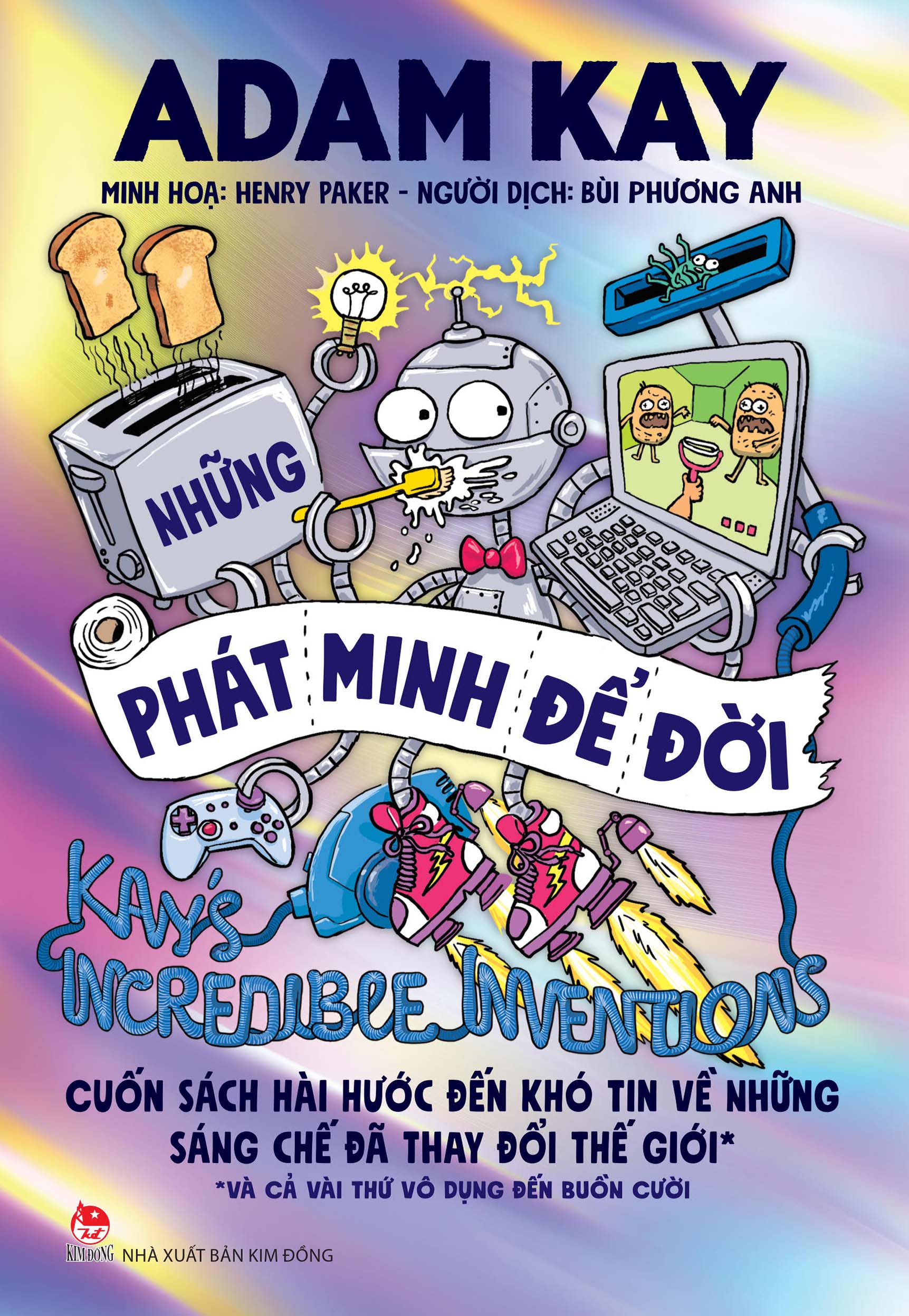 Sách Kay’s Incredible Inventions - Những Phát Minh Để Đời