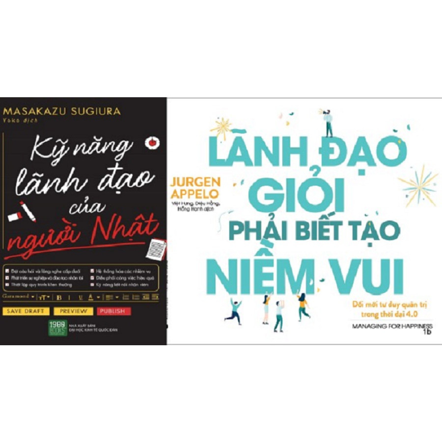 Combo 2 Cuốn: Lãnh Đạo Giỏi Phải Biết Tạo Niềm Vui + Kỹ Năng Lãnh Đạo Của Người Nhật