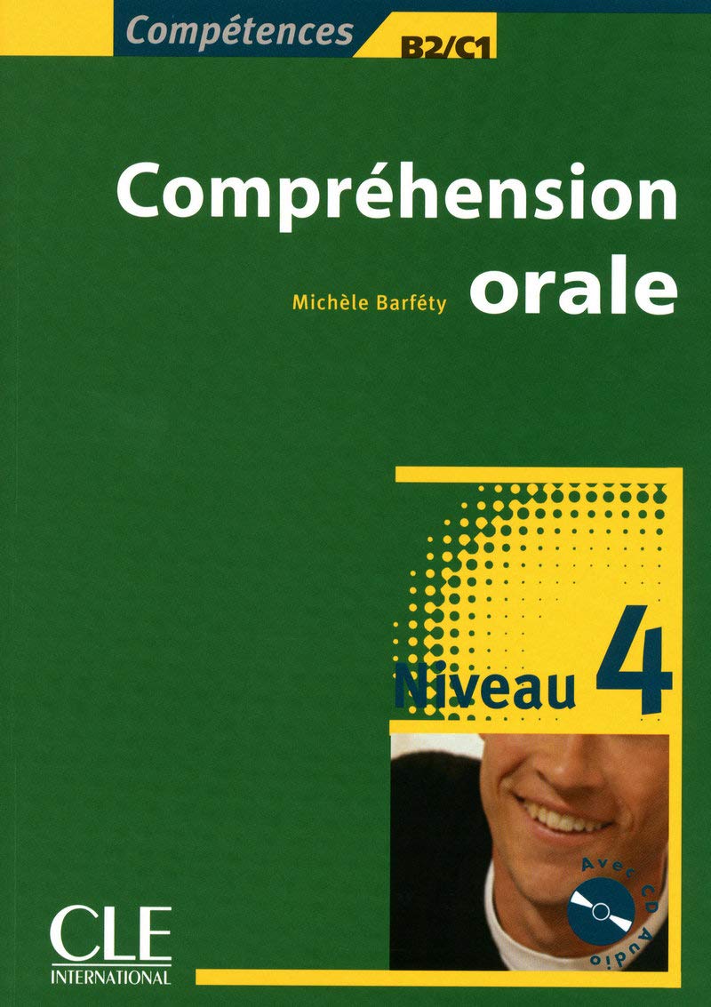 Sách luyện kĩ năng tiếng Pháp: Compétences B2/C1 Compréhension Orale