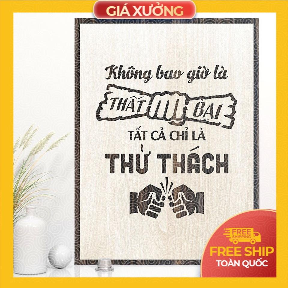 Tranh tạo động lực trang trí văn phòng - Không bao giờ là thất bại tất cả chỉ là thử thách️️