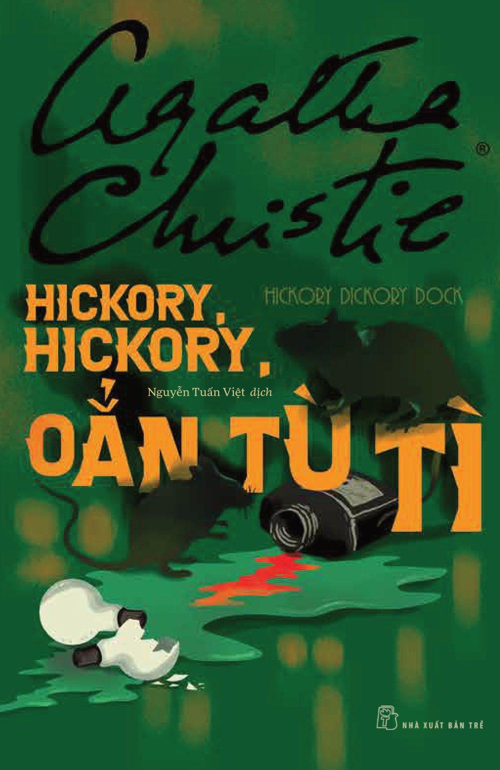 Hickory, Hickory, Oẳn Tù Tì