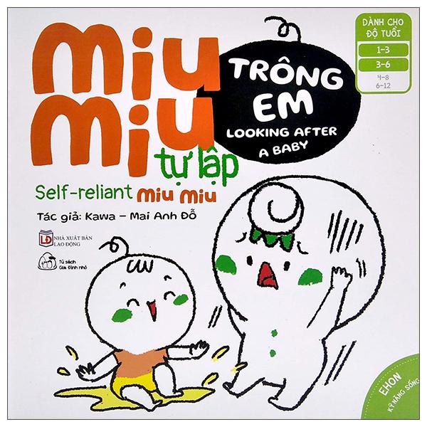 Ehon Kĩ Năng Sống - Miu Miu Tự Lập: Trông Em (Từ 1 - 6 Tuổi)