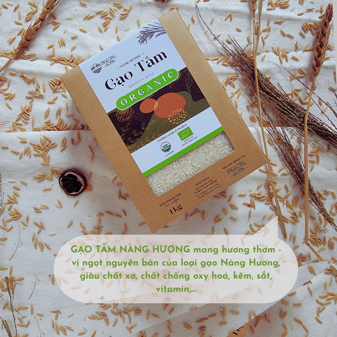 Gạo Tấm Mekong Home 100% Organic, gạo chuẩn vị Nàng Hương, dẻo, thơm, mùi ngọt nhẹ - 1kg