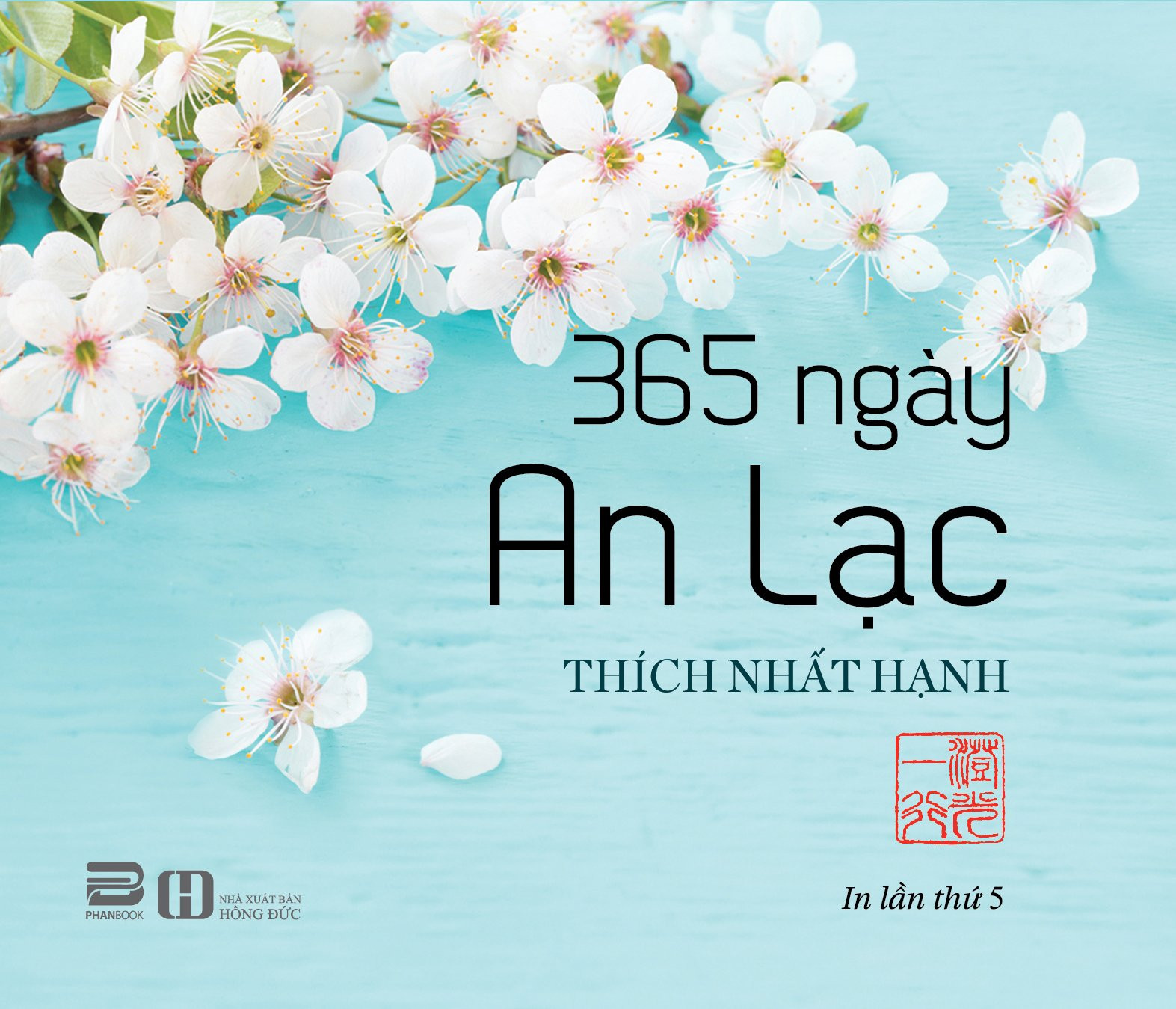 365 NGÀY AN LẠC - Thích Nhất Hạnh - Tái bản