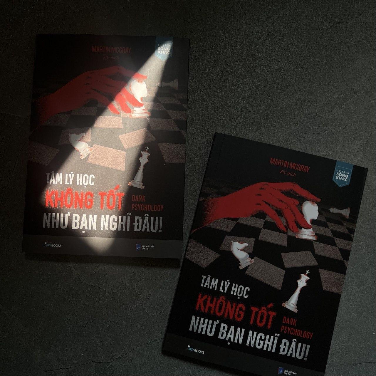 Tâm Lý Học Không Tốt Như Bạn Nghĩ Đâu! - Dark Psychology - Bản Quyền