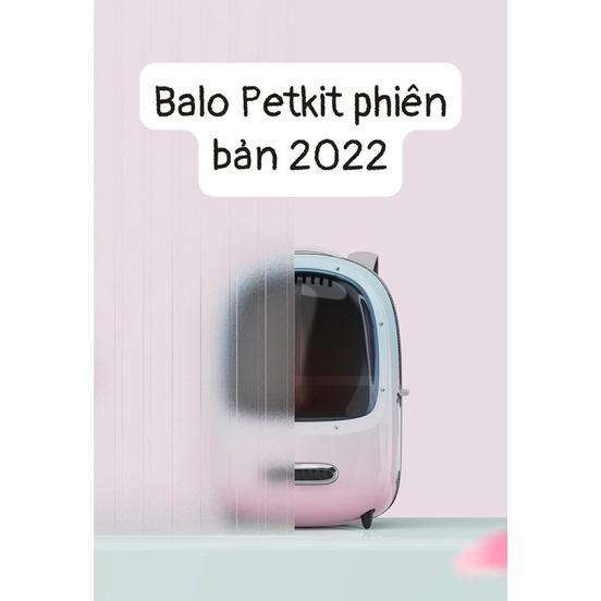 Balo Phi Hành Gia Có Điều Hòa Thông Minh Cho Mèo Petkit Breezy 2023- HeLiPet