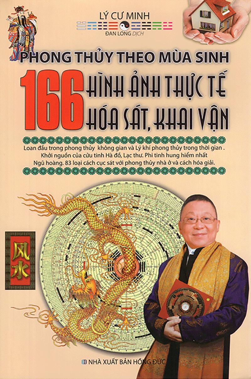 Sách phong thủy - Phong Thủy Theo Mùa Sinh - 166 Hình Ảnh Thực Tế Hóa Sát Khai Vận