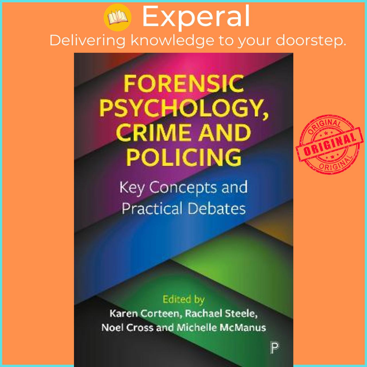 Sách - Forensic Psychology, Crime and Policing : Key Concepts and Practical Deb by Karen Corteen