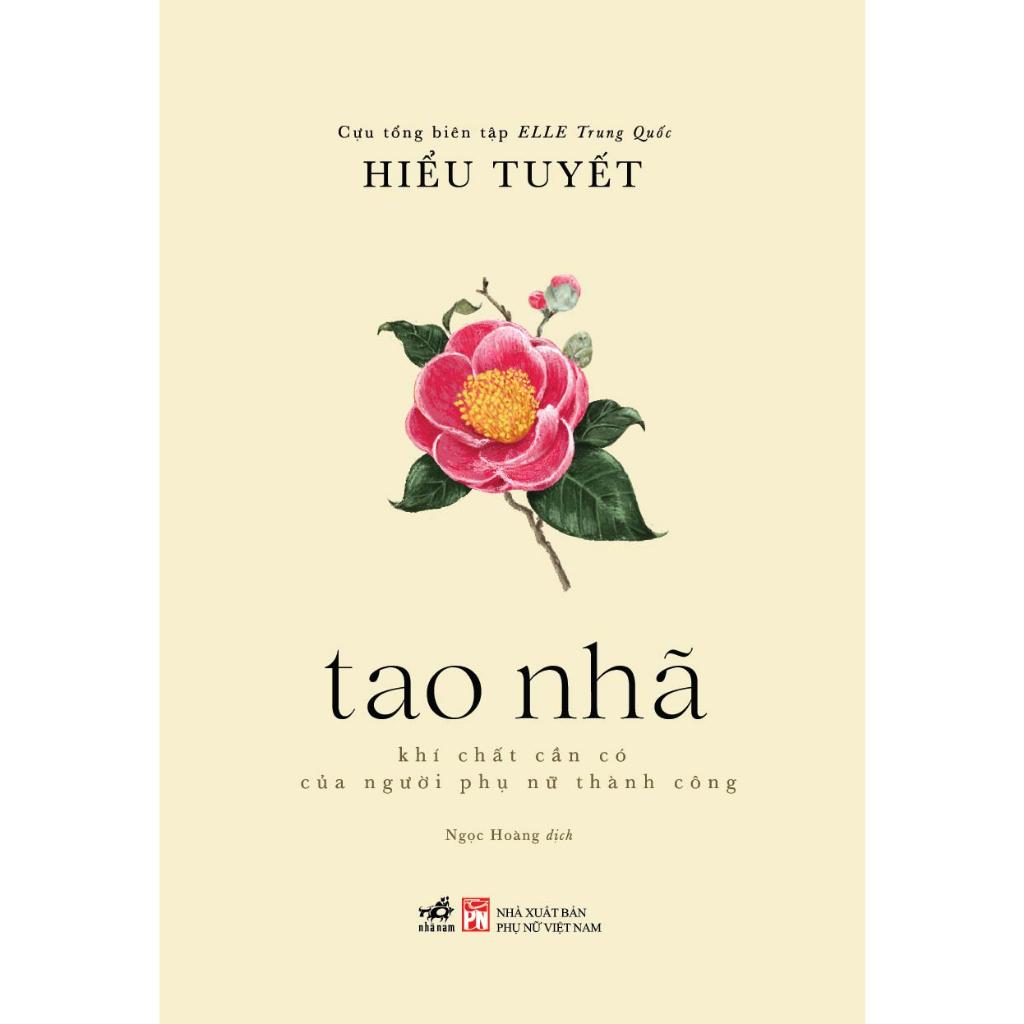 Tao nhã: Khí chất cần có của người phụ nữ thành công - Bản Quyền