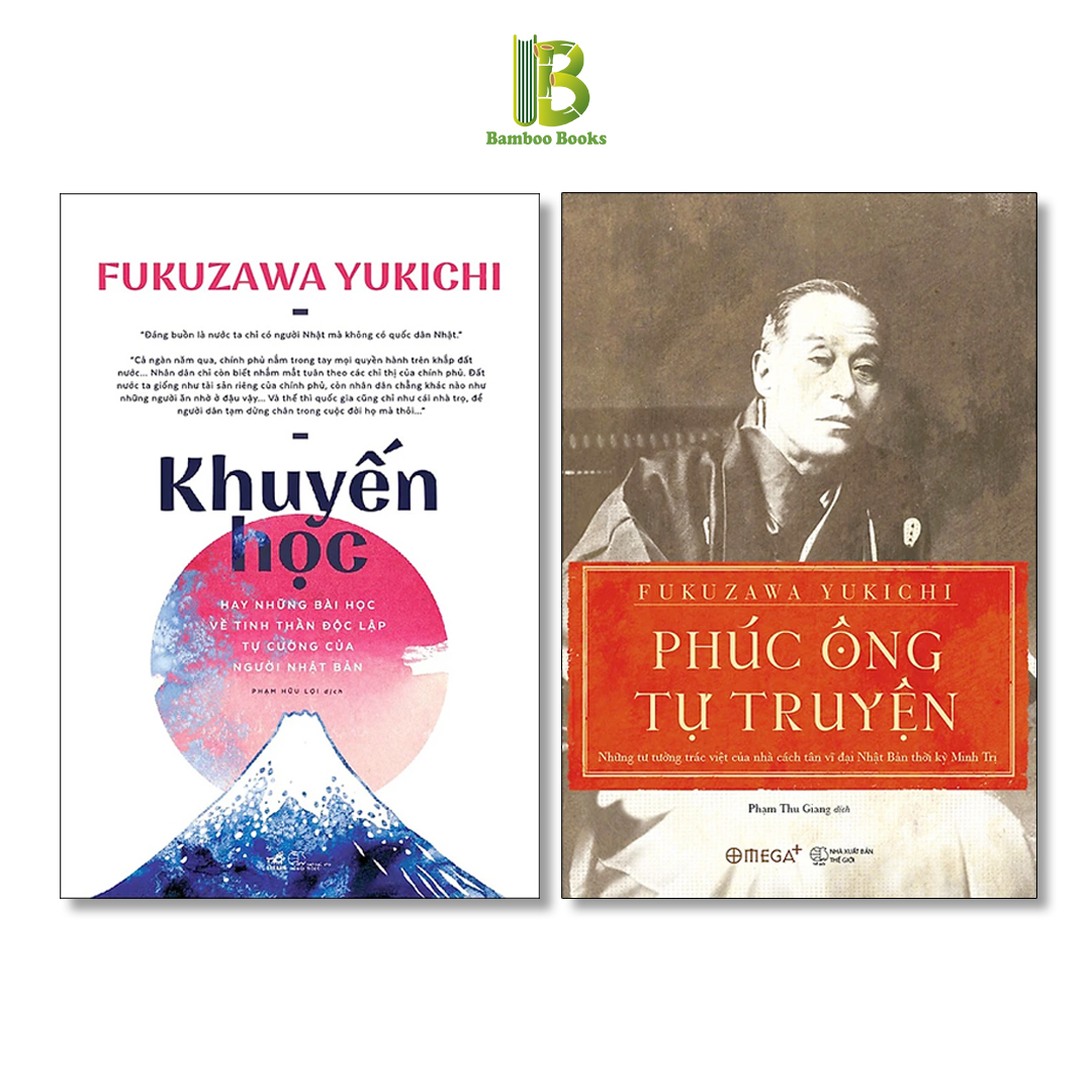 Combo 2 Tác Phẩm Của Fukuzawa Yukichi Khuyến Học Phúc Ông Tự Truyện - Tặng Kèm Bookmark Bamboo Books