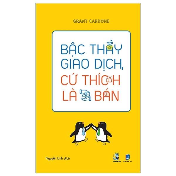 Sách - Bậc thầy giao dịch cứ thích là bán ( Bách Việt )