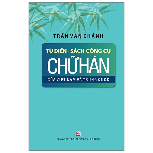 Từ điển - Sách công cụ chữ Hán của Việt Nam và Trung Quốc