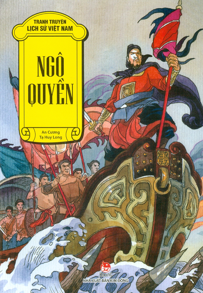 Tranh Truyện Lịch Sử Việt Nam - Ngô Quyền (Tái bản 2023)