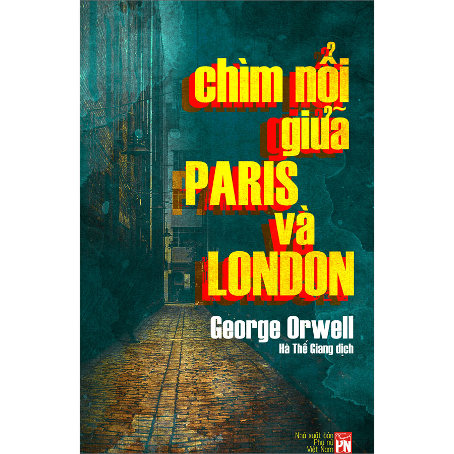 Chìm nổi giữa Paris và London