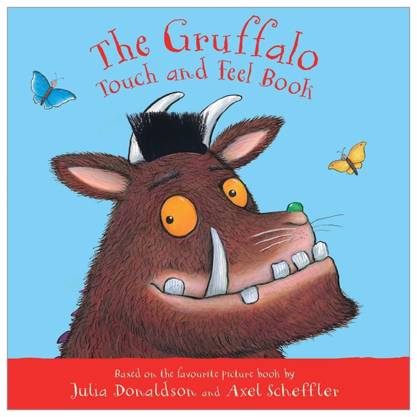 The Gruffalo Touch And Feel Book (My First Gruffalo)