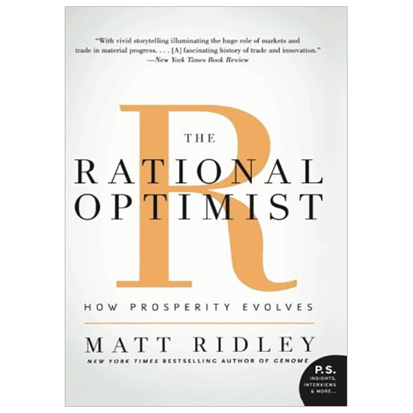 The Rational Optimist: How Prosperity Evolves (P.S.)