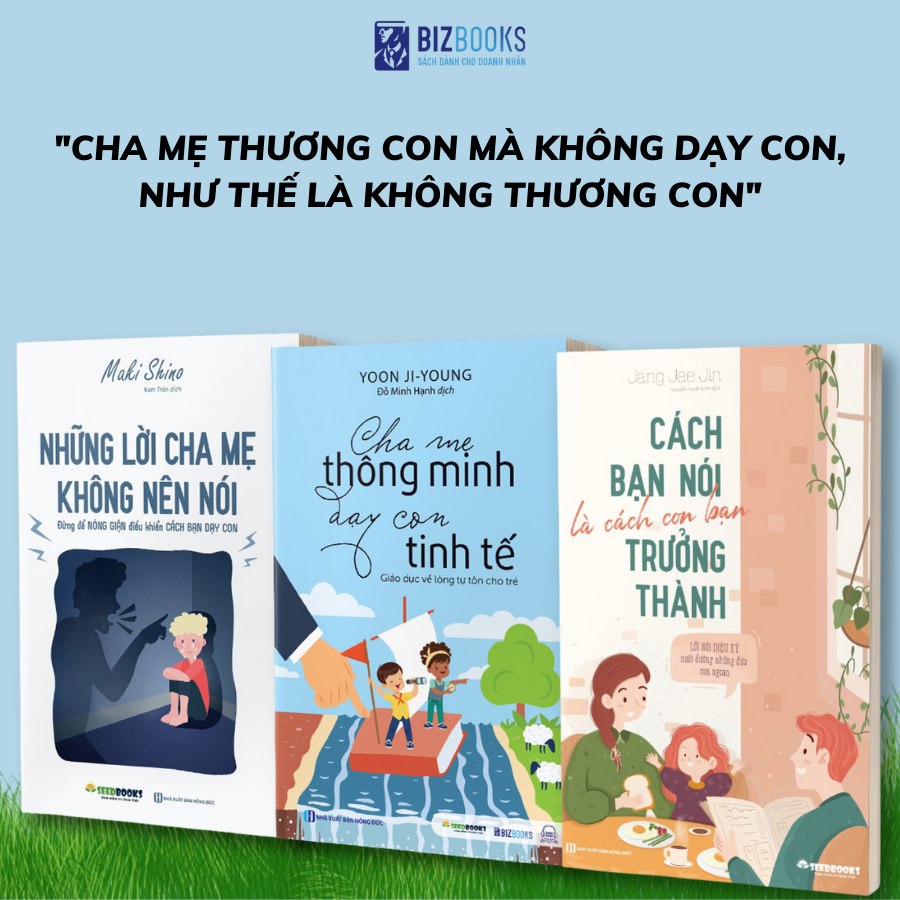 Bộ sách Bizbooks - Cha Mẹ Thông Minh Dạy Con Tinh Tế