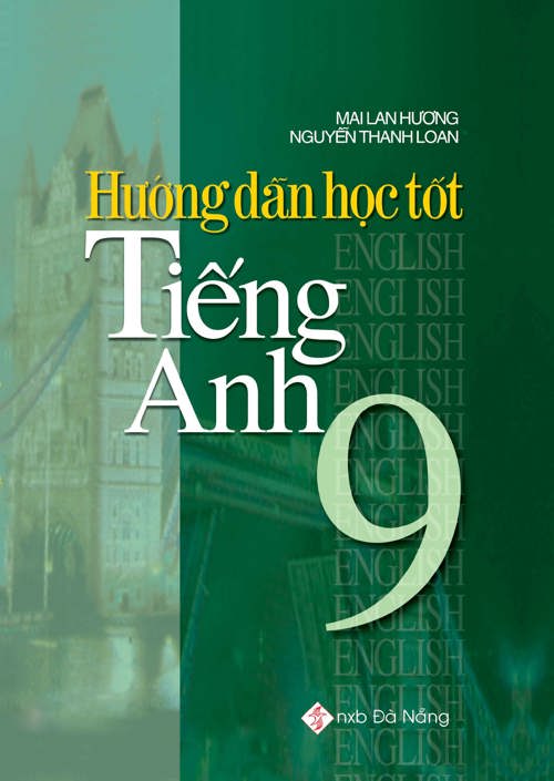 Hướng dẫn học tốt Tiếng Anh Lớp 9 - TB1