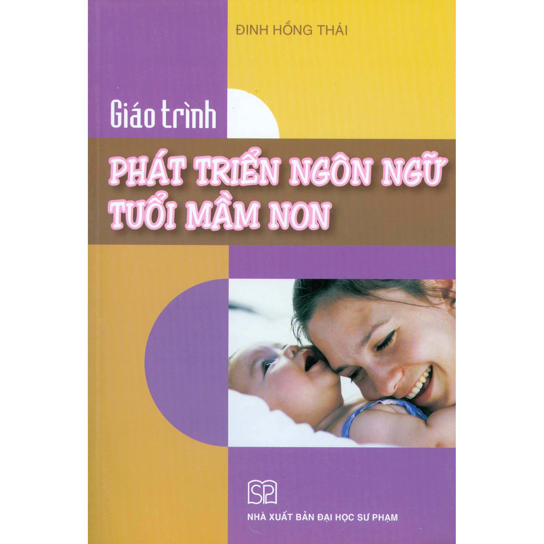 Giáo Trình Phát Triển Ngôn Ngữ Tuổi  Mầm Non