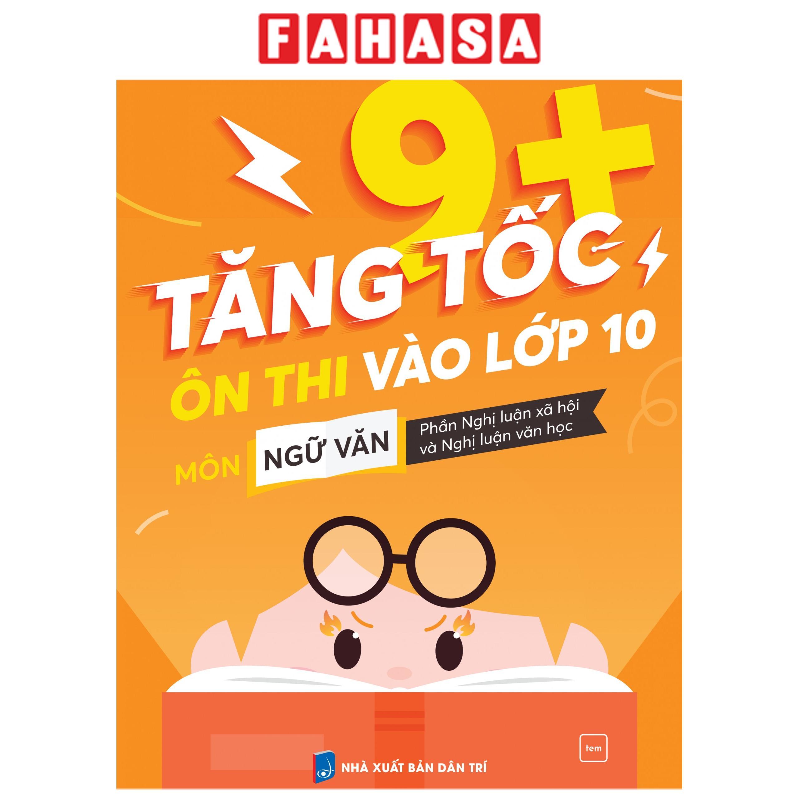 Sách - Tăng Tốc 9+ - Ôn Thi Vào Lớp 10 Môn Ngữ Văn - Phần Nghị Luận Xã Hội Và Nghị Luận Văn Học