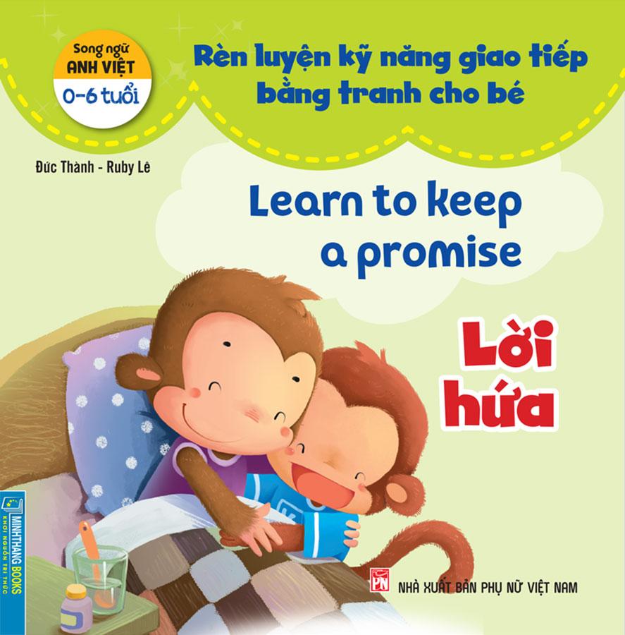 Rèn Luyện Kỹ Năng Giao Tiếp Bằng Tranh Cho Bé - Lời Hứa