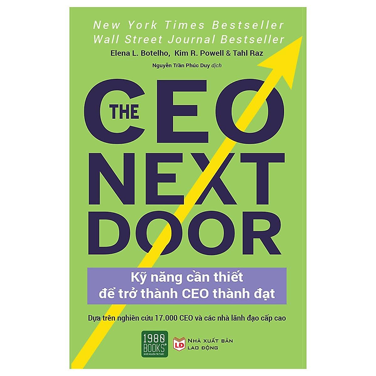 The Ceo Next Door: Kỹ năng cần thiết để trở thành CEO thành đạt - Bản Quyền