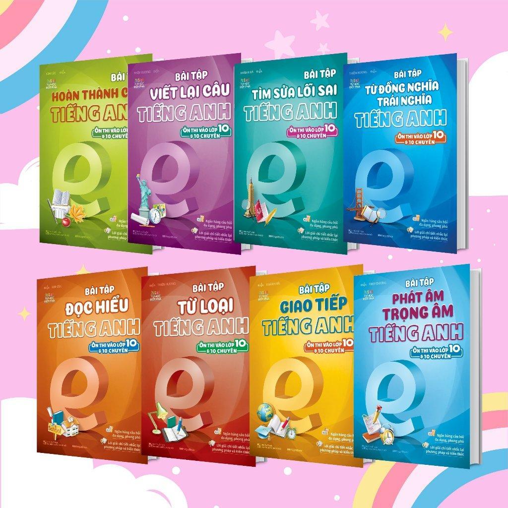 Sách - Bài Tập Tiếng Anh Ôn Thi Vào Lớp 10 Và 10 Chuyên - Combo 8 Cuốn - Megabook