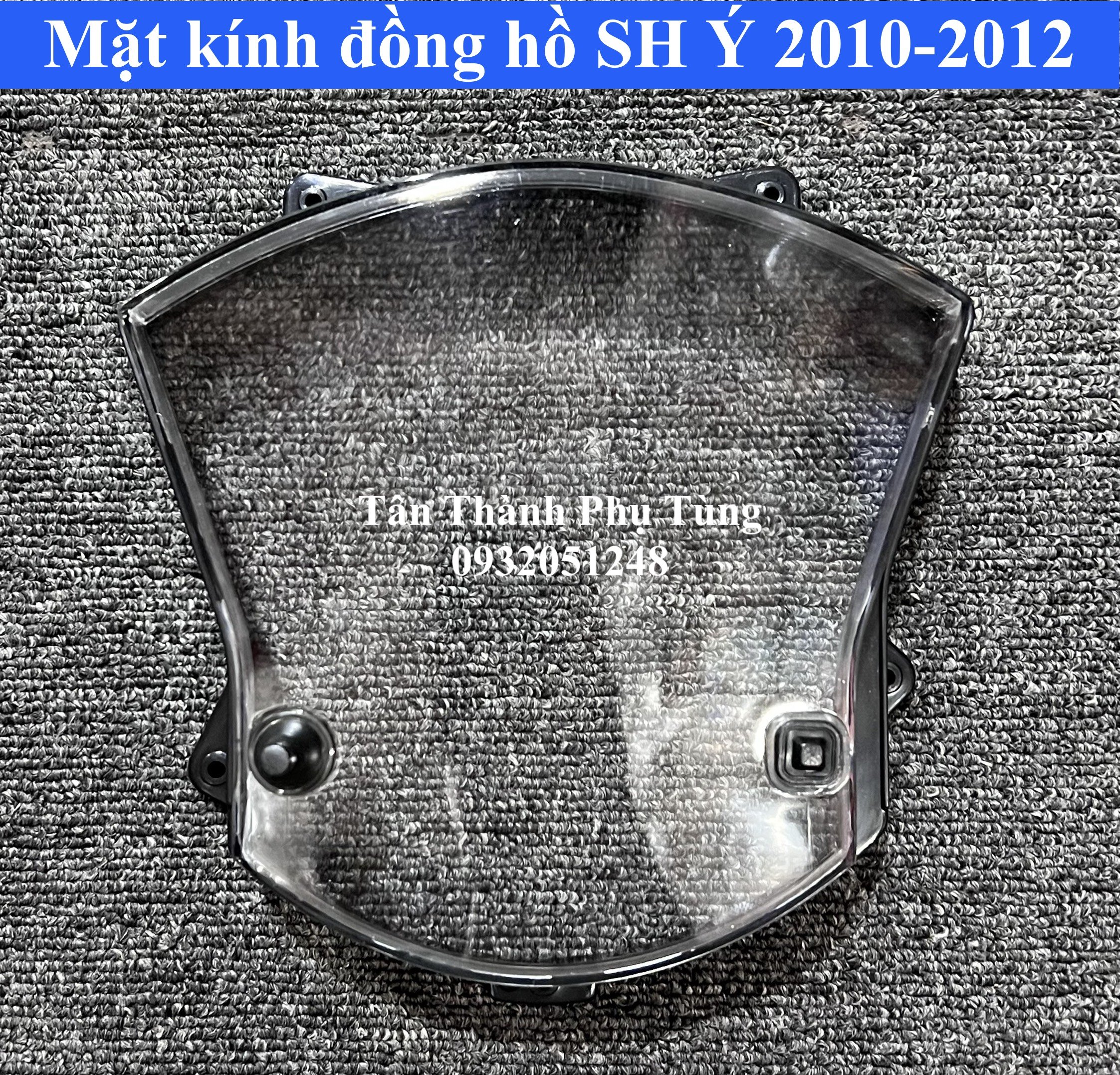 Mặt kính đồng hồ dành cho SH Ý 2010-2012