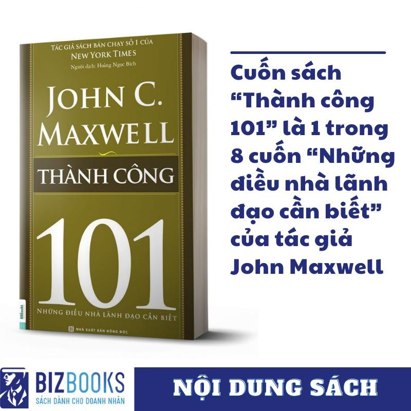 Sách - 101 Những Điều Nhà Lãnh Đạo Cần Biết - Thành Công 101