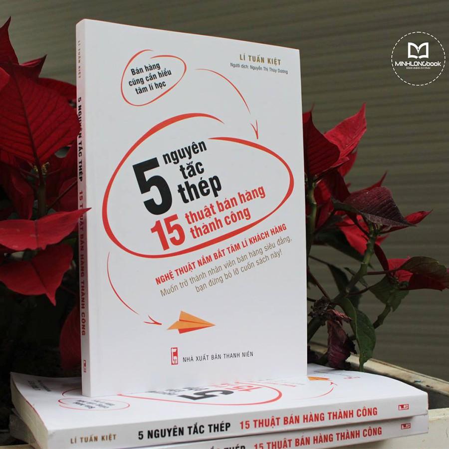 Sách - 5 Nguyên Tắc Thép - 15 Thuật Bán Hàng Thành Công