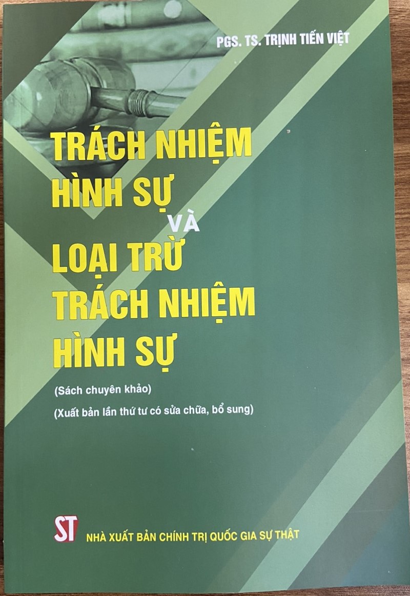 Trách nhiệm hình sự và loại trừ trách nhiệm hình sự (sách chuyên khảo)g) (xuất bản lần thứ tư có sửa chữa bổ sung)