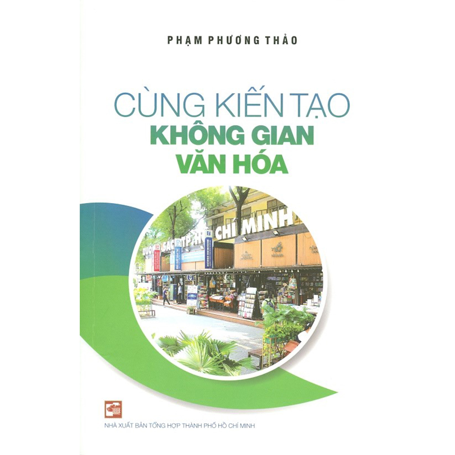 Cùng Kiến Tạo Không Gian Văn Hóa