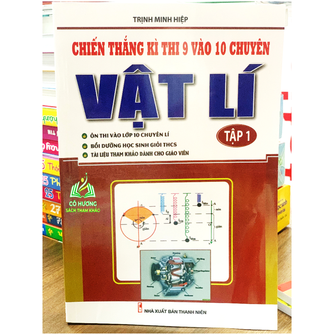 Sách - Combo Chiến Thắng Kì Thi 9 Vào 10 Chuyên Môn Vật Lí + Chuyên Đề Bồi Dưỡng Học Sinh Giỏi Vật Lí Lớp 9