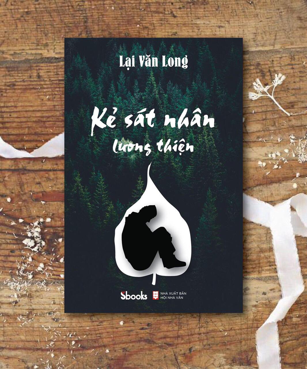 KẺ SÁT NHÂN LƯƠNG THIỆN - Lại Văn Long